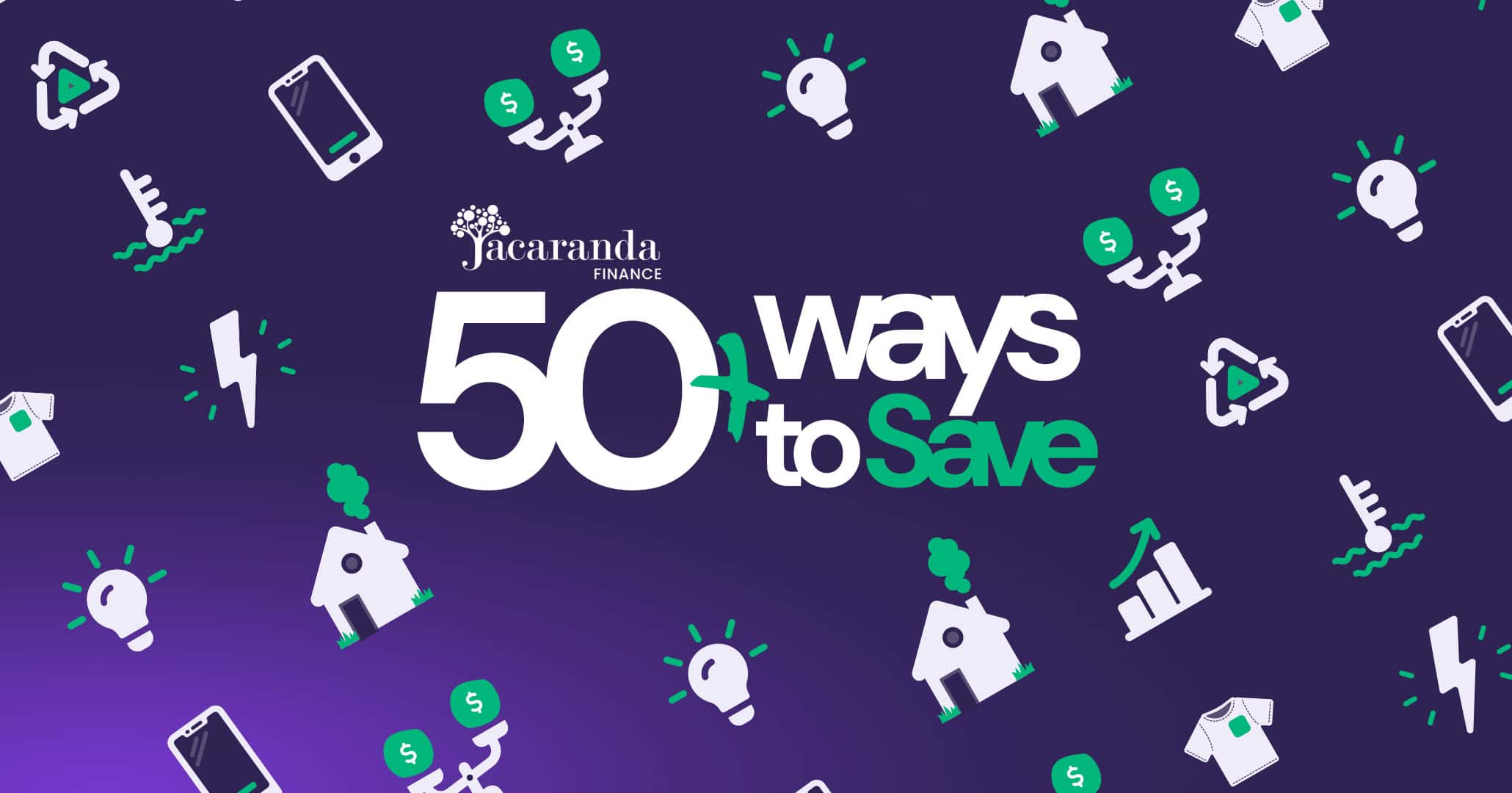 50 Ways to Save